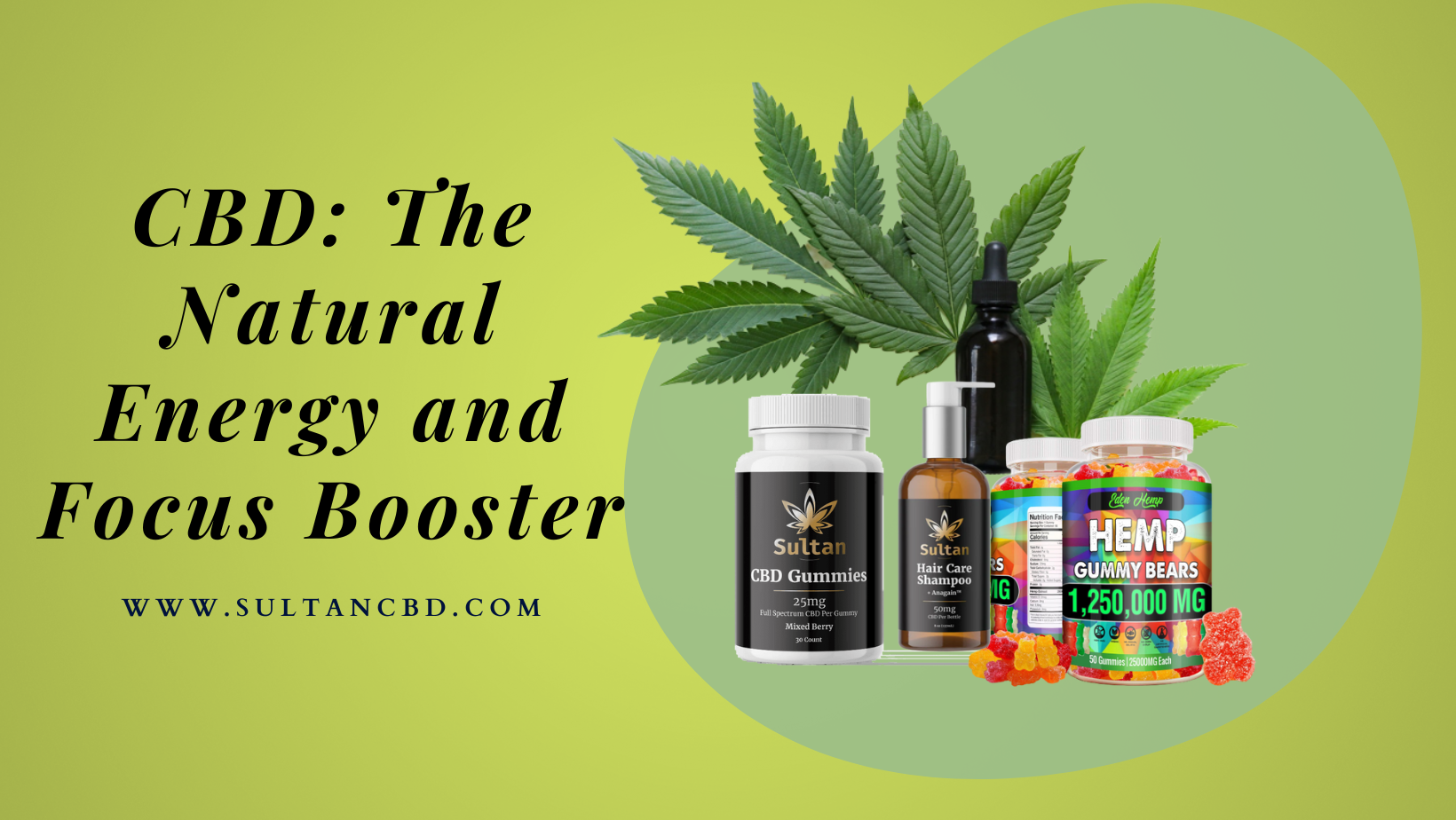 CBD: The Natural Energy And Focus Booster | Sultan CBD